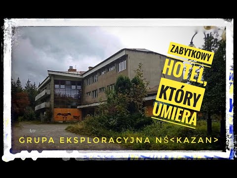 Opuszczony Ośrodek Wczasowy - "Panorama"