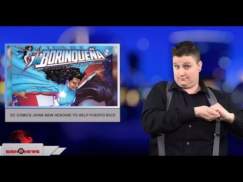 DC Comics joins new heroine to help Puerto Rico (ASL - 3.25.18)