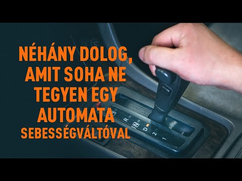 Néhány dolog, amit soha ne tegyen egy automata sebességváltóval | AUTODOC tippek