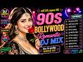 90s Bollywood Old Is Gold Songs Romantic DJ Remix Hindi Love Hits Evergreen Remix Song 2026
