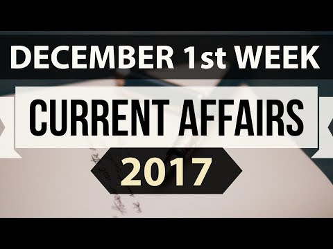 (English) December 2017 current affairs MCQ 1st Week Part 1 - IBPS PO / SSC CGL / UPSC / RBI Grade B