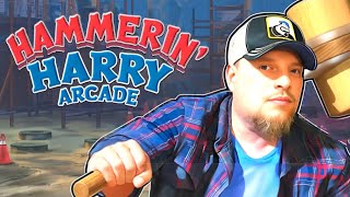 Mr. Poestyle Plays HAMMERIN' HARRY The Arcade Game