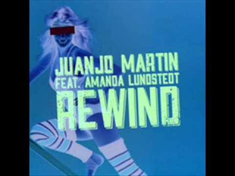 Juanjo Martin feat Amanda Lundstedt - Rewind