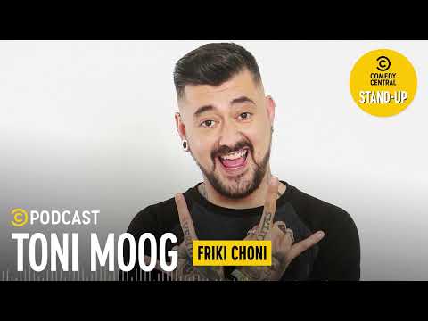 Toni Moog -Friki Choni | Comedy Central Podcast España (AUDIO)