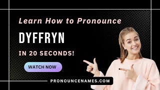 How to pronounce Dyffryn