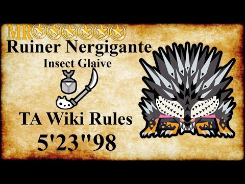 (MHWI PC) Ruiner Nergigante IG 5'23'98 (TA Wiki Rules)