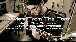 Scar Symmetry - Deviate From The Form (Final Solo Cover)