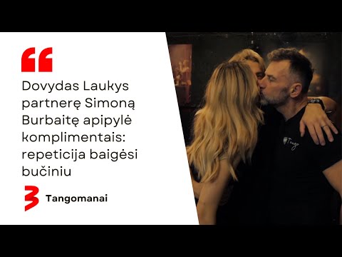 Dovydas Laukys partnerę Simoną Burbaitę apipylė komplimentais: repeticija baigėsi bučiniu