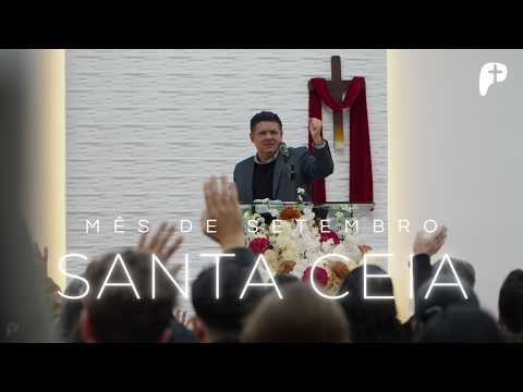 Santa Ceia de Setembro I Pr. Estêvão Pereira I 13/09/2026