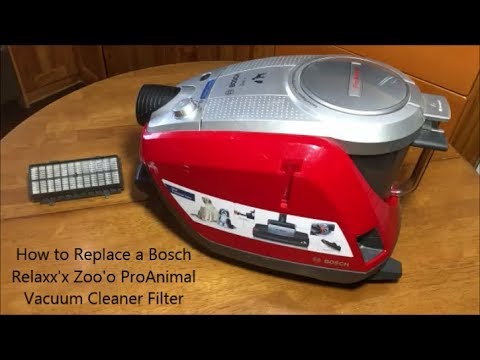 How to Replace a Bosch Relaxx'x Zoo'o ProAnimal Vacuum Cleaner Filter