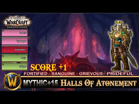 Halls Of Atonement Mythic 15 Fortified Sanguine Grievous Prideful Prot Paladin Shadowlands