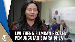 Livi Zheng Filmkan Proses Penghitungan Suara di Los Angeles