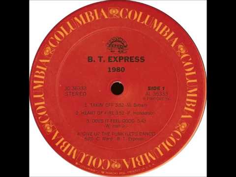 B.T. Express - Does It Feel Good