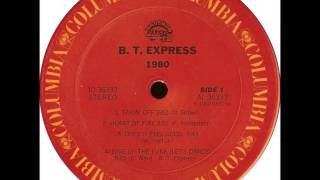 B.T. Express - Does It Feel Good