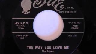 Ike & Tina Turner- The Way You Love Me