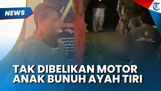 Anak 15 Tahun Tikam Ayah Tiri di Bulukumba Gegara Tak Dibelikan Sepeda Motor