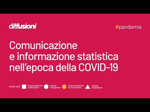 , title : 'Comunicazione e informazione statistica nell'epoca della COVID-19 | diffusioni'