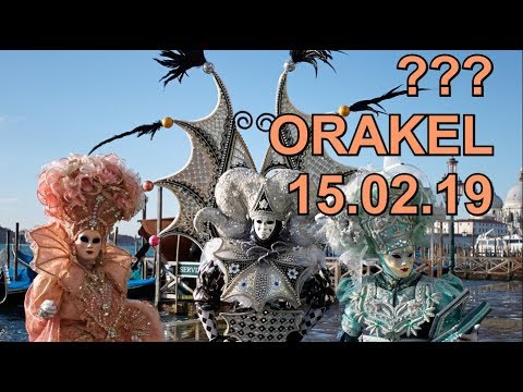 ??? ORAKEL: 15.02.2019