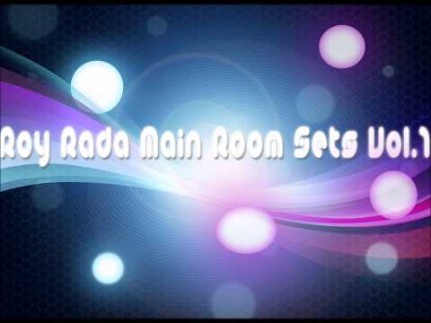 Roy Rada Main Room House Sets Vol.1