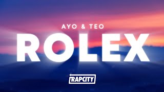 Ayo &amp; Teo - Rolex (Lyrics)