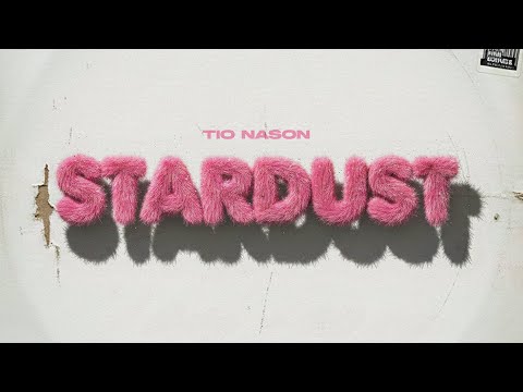 Tio Nason - Stardust (Official Lyric Video) 2026