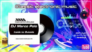 Download lagu DJ Marco Polo - Inside To Outside (Original Extended) mp3