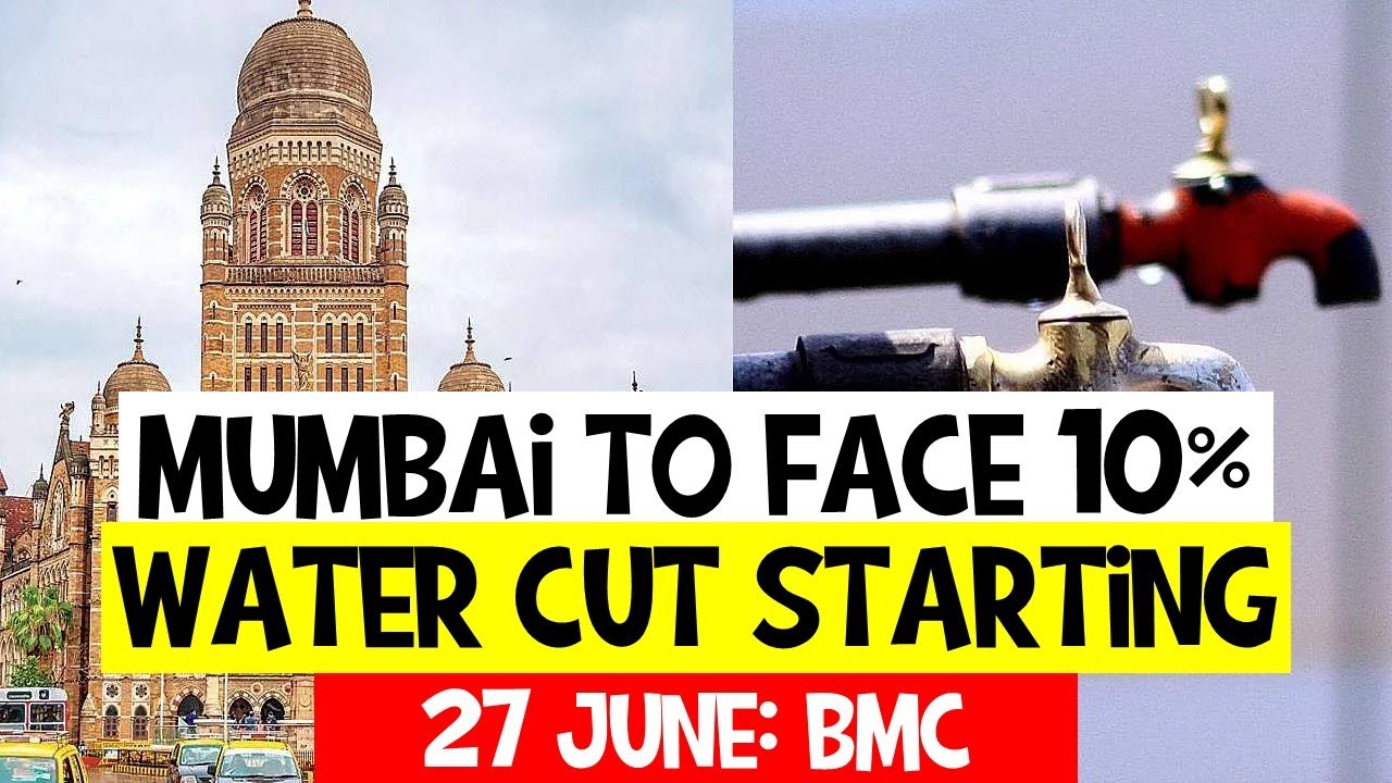 Mumbai to face 10% water cut starting 27 June: BMC | Reason ??? | What happen next?? | Explained
