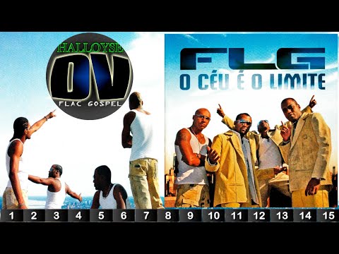 FLG - O Céu é o Limite (2005) Album Completo HQ FLAC