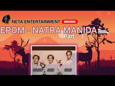 EPoM 18 - NATRA MANIDA || PART - 1 || MANIPURI EPOM COMEDY