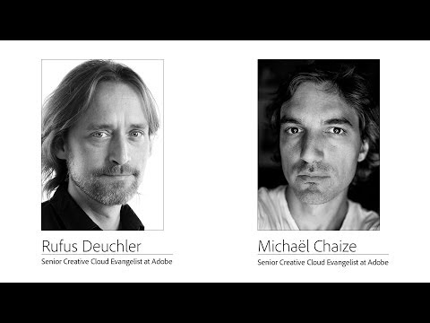 Michaël Chaize & Rufus Deuchler - Senior Creative Cloud Evangelist at Adobe