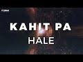 Hale Kahit Pa Official Lyric Video