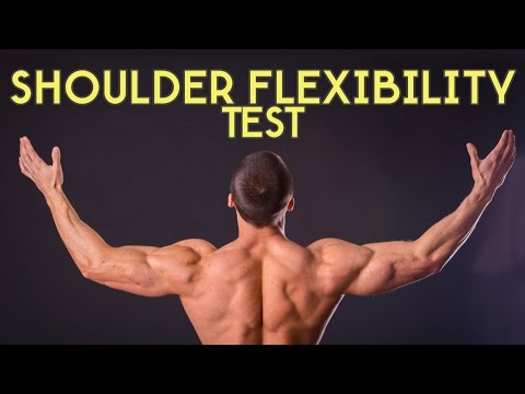 Shoulder Flexibility Test - Are Your Shoulder's Good or Bad?