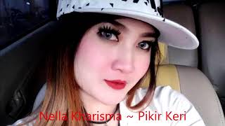 Download lagu Nella Kharisma ~ Pikir Keri (Karaoke Koplo) mp3