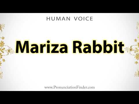 How To Pronounce Mariza Rabbit