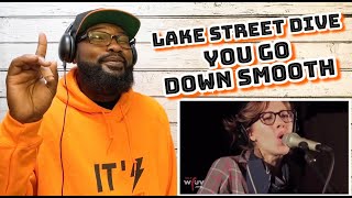 Lake Street Dive - “You Go Down Smooth” | REACTION