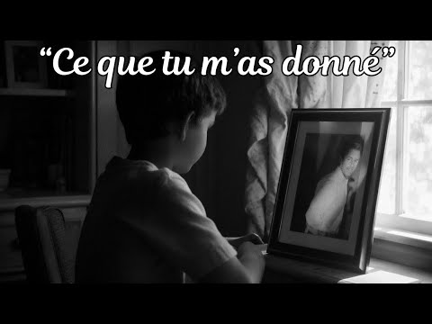 “Ce que tu m’as donné” - Chanson pour Papa