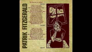 Patrik Fitzgerald - &#39;We Seemed So Suited&#39;