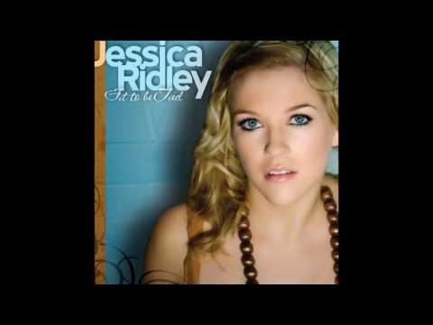 Jessica Ridley - Fit To Be Tied (Official Studio Album Version) (HD)