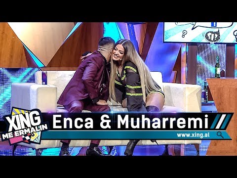 Xing me Ermalin 125 - Enca & Muharrem Ahmeti