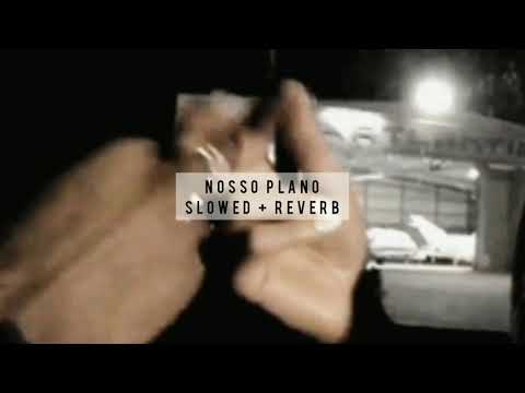 Nosso Plano - Tribo da Periferia (slowed + reverb)