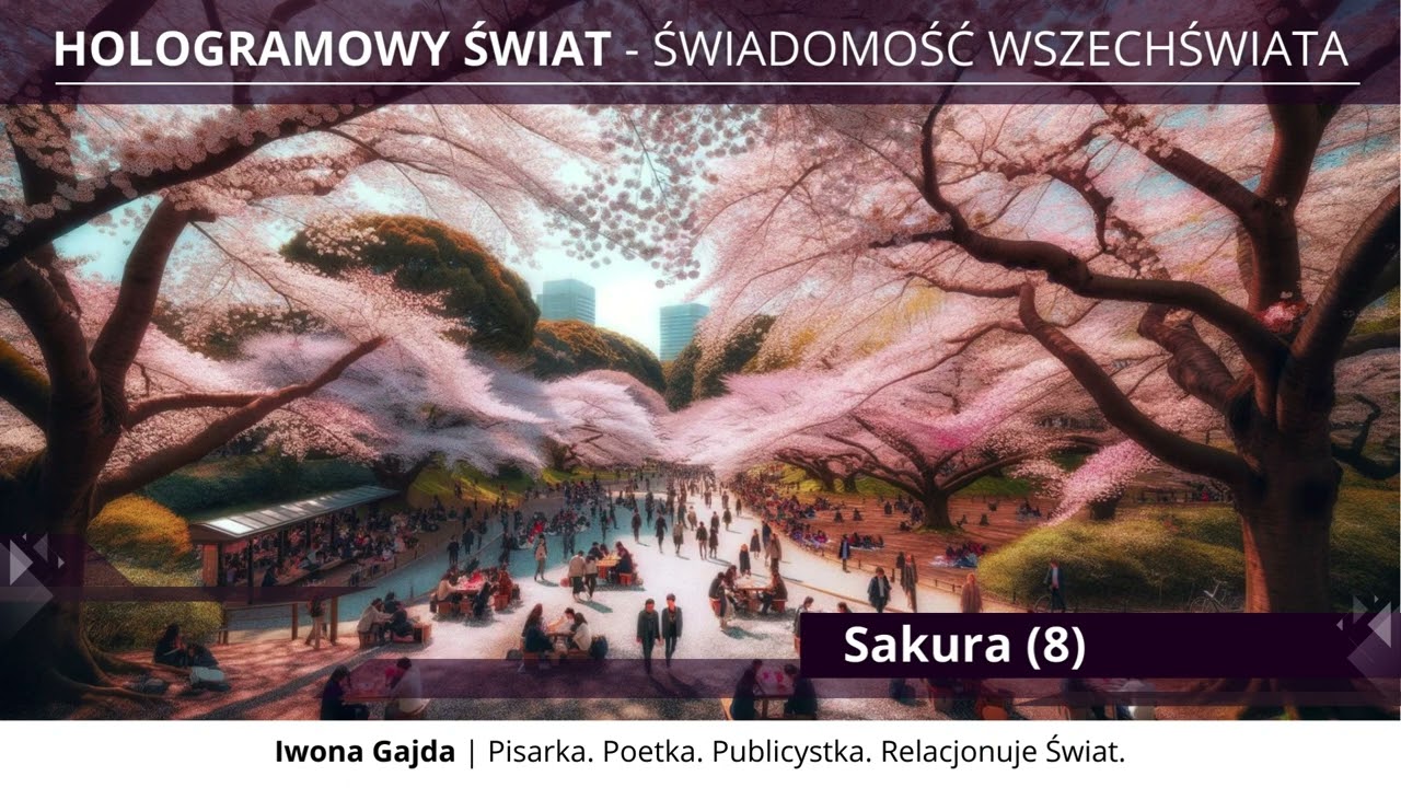 Sakura (8) - Hologramowy Świat 5. Świadomość Wszechświata