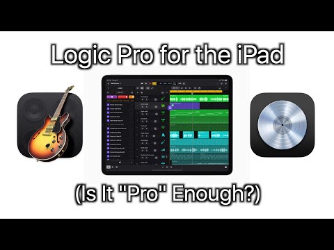 Logic Pro for iPad Is It Pro Enough?