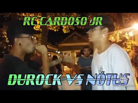 DUROCK VS NÓTUS 1A FASE RODA DA CARDOSO JR ED 31 SELETIVA BATALHA DO REAL