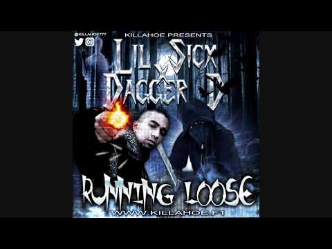 Lil Sicx & Dagger D - Running Loose