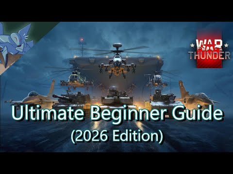 War Thunder: Ultimate Ground Forces Beginner Guide (2026)