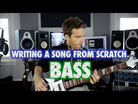 How to Write a Song from Scratch Part 11: Adding Bass Guitar