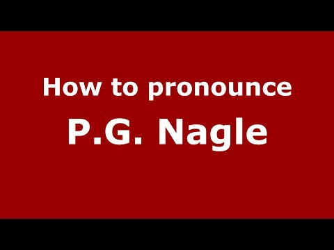 How to pronounce P.G. Nagle (Mexico/Mexican Spanish) - PronounceNames.com