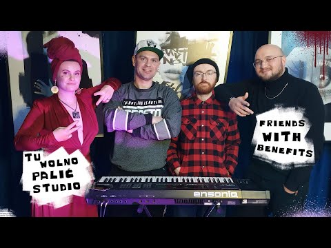 Studio Nagraniowe TU WOLNO PALIĆ projekt FRIENDS WITH BENEFITS