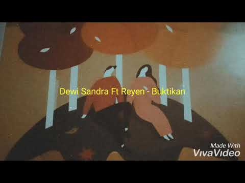 Buktikan - Dewi Sandra ft Rayen  (Lirik Video)