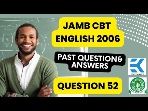 JAMB CBT English 2006 Question 52 (Answers)